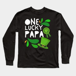 One Lucky Papa, Luckiest Papa, Luckiest Papa Ever, St Patrick's Day Papa Long Sleeve T-Shirt